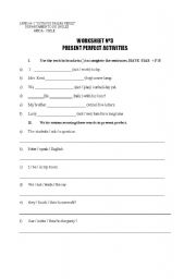 English worksheet: PRESENT PERFECT ACTIVITIES