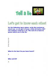 English Worksheet: Guess the lie (an activity for the beginnign of the course)