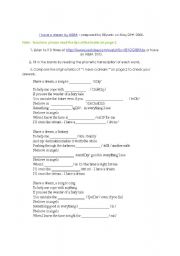 English worksheet: I have a dream_phonetics_completion_quizz