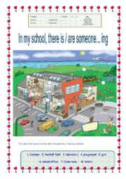 English Worksheet: In my school there is / are someone...ing