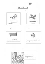 English worksheet: Is it a...?