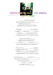 English Worksheet: SONG SOMEWHERE ONLY WE KNOW  / BY KEANE 