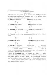 English worksheet: The Very Hungery Caterpillar Cloze Worksheet for lower beginners.