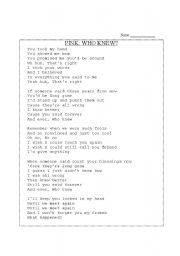 English worksheet: Past Tense Song - Pink: Who Knew