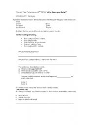 English Worksheet: Friends TV Series: After Ross says Rachel (5th term)