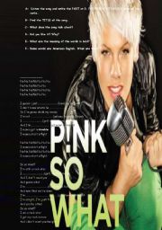 English Worksheet: So what by PINK!!!