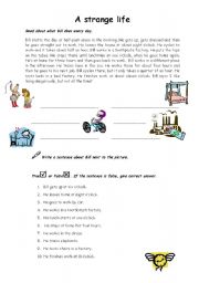 English Worksheet: A strange life