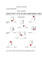 English Worksheet: PLACE PREPOSITIONS:THE BALL IN THE BOX