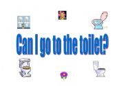 English worksheet: Can I go to the toilet? :)