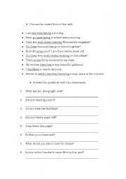 English worksheet: Choose the correct tense and Personal Questions