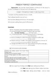 English Worksheet: Present Perfect Continuous (explanation and speaking exercises)