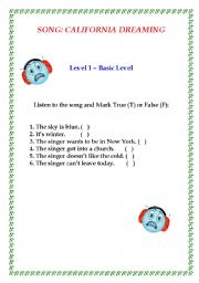 English Worksheet: California Dreaming - The Mamas and The Papas (listening and oral exercises)