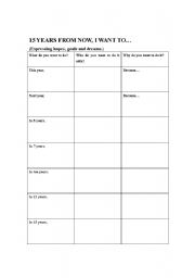 English worksheet: 15 years from now, I want to...