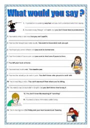 English Worksheet: Classroom situations - What should the students say...