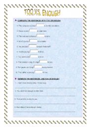 English Worksheet: TOO VS. ENOUGH