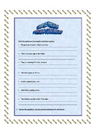 English worksheet: SIMPLE PRESENT AND PRESENT CONTINUOUS