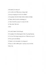 English worksheet: Informal Dialogue between 2 with fill in the blanks