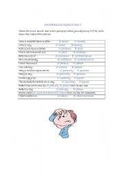 English worksheet: Adverbs or Adjectives??