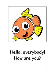 English Worksheet: HELLO EVERYBODY- HOW ARE YOU? POSTER