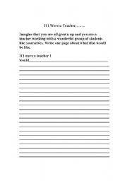 English worksheet: If I were a teacher....