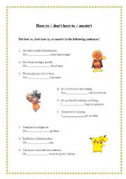 English Worksheet: Have to/ Dont have to/ mustnt worksheet
