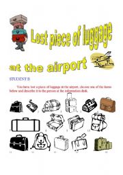 English Worksheet: Lost luggage PAIR WORK ( Student B)