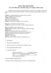 English Worksheet: Two and a half men-Season 1-If I Cant Write My Chocolate Song, Im Going to Take a Nap 