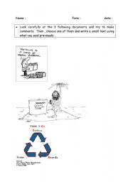 English Worksheet: comment these 3 cartoons TOPIC : recycling  