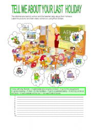 English Worksheet: TELL ME ABOUT YOUR HOLIDAY