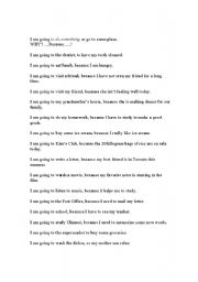 English Worksheet: I am going to visit a friend, because I have not seen my friend for a long time.