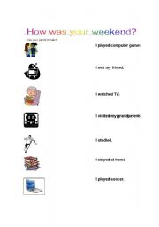 English worksheet: How was your weekend? Past tense activities.