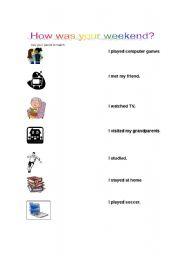 English Worksheet: How was your weekend? Past tense activities.