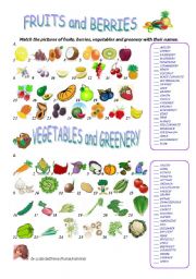 English Worksheet: FRUITS and BERRIES, VEGETABLES and GREENERY