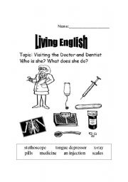 English worksheet: Visiting the Doctor and Dentist