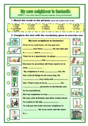 English Worksheet: My new neighbour is fantastic 2 pages(black & white version + key included)