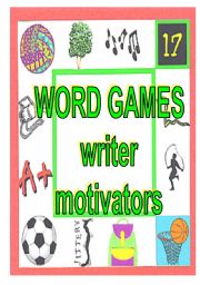 English Worksheet: WORD GAMES - writer motivators