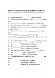 English Worksheet: Present Perfect Simple Or Continuous