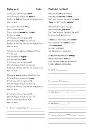 English worksheet: Big big world & The End of the World