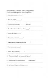 English Worksheet: Prepositions at the end of Wh-questions