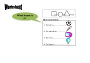 English worksheet: What shape is it?