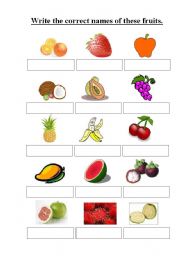 English worksheet: Write the correct names of these fruits.