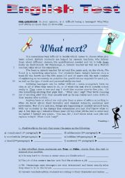 English Worksheet: TEST - WHAT NEXT? (3 pages)