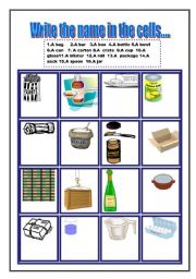 Containers and cuantities Write the name in the cells