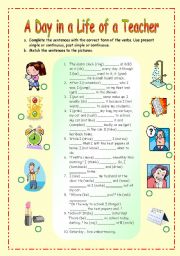 English Worksheet: A Day in a Life of a Teacher (mixed tenses)