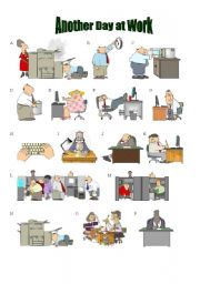 English Worksheet: Another Day at Work : present continuous (-ing)