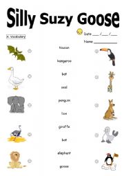 English worksheet: Silly Suzy Goose