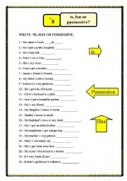 English Worksheet: S: is, has or possessive?