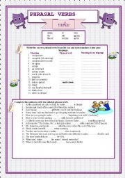 English Worksheet: Phrasal verbs- MAKE