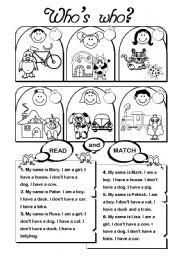 English Worksheet: Whos who? (to have practice)