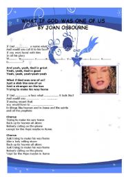 English Worksheet: What if god was one of us song by joan osbourne: conditional